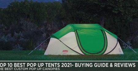 Top 10 Best Pop Up Tents