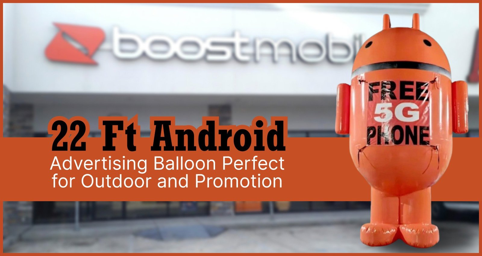 Giant Android Advertising Balloon