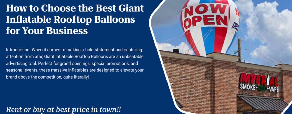 Best Giant Inflatable Rooftop Balloons