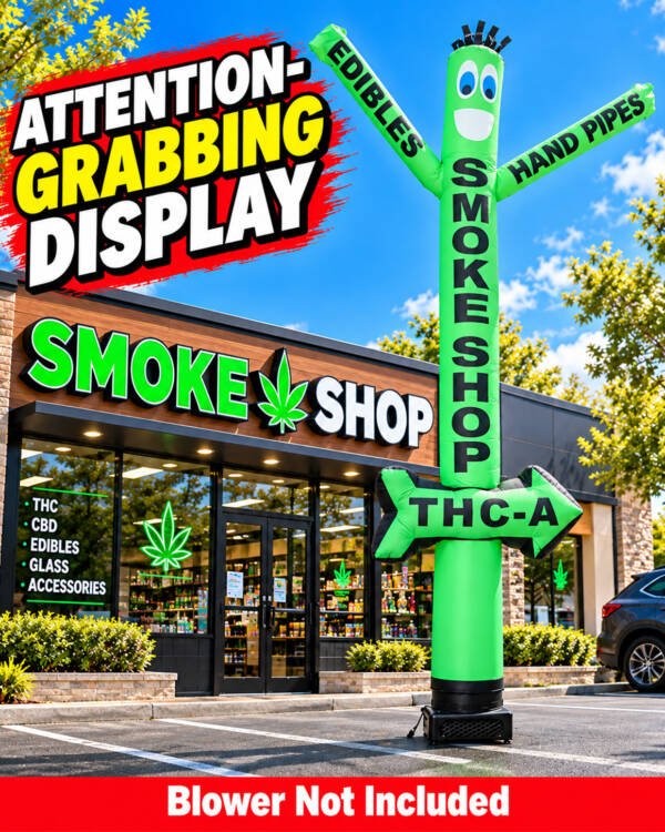 18ft Smoke Shop Edibles & Hand Pipes Air Inflatable Dancer