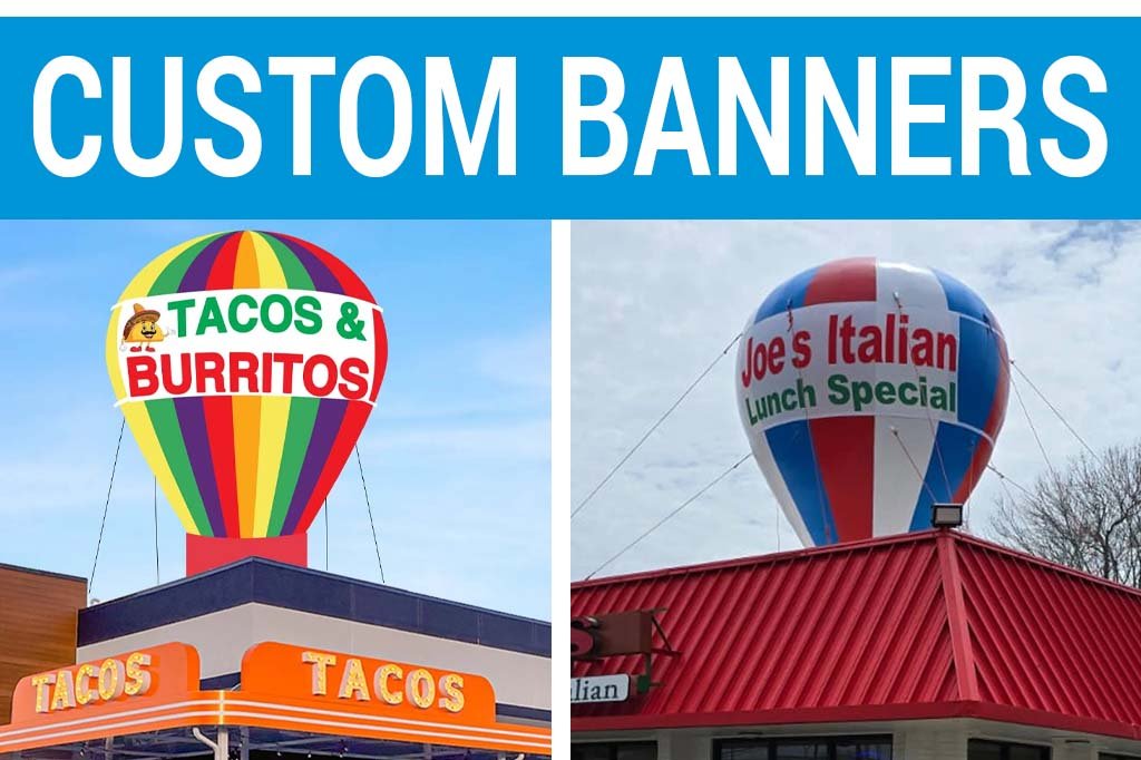 CUSTOM BANNERS ROOFTOP BALLOON