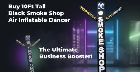 smoke shop advertising, vape shop advertising, inflatable air dancer, smoke shop inflatable dancer, storefront advertising, grand opening advertising, walk-in traffic marketing, retail promotional inflatables