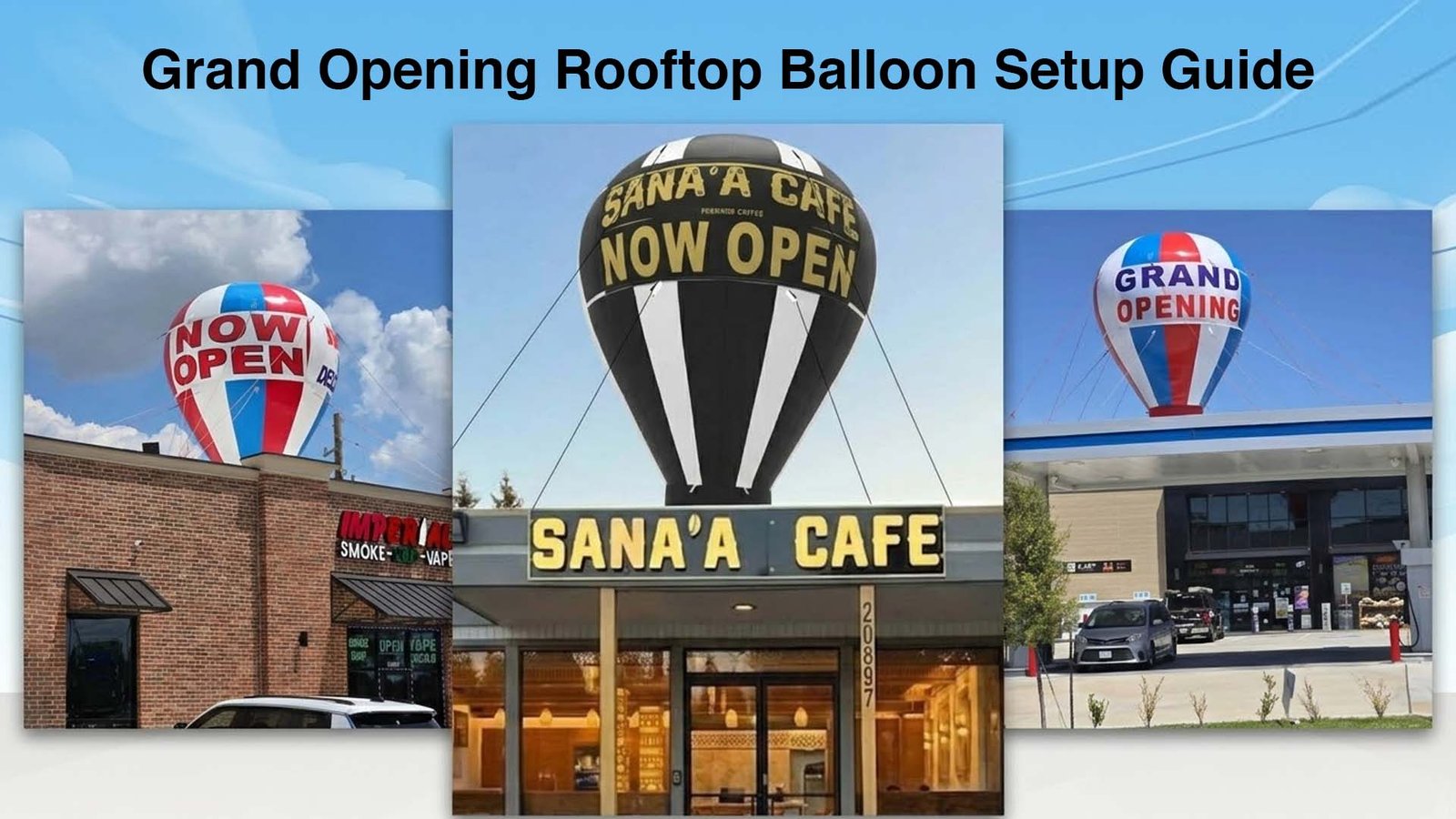 Grand Opening Rooftop Balloon Setup Guide
